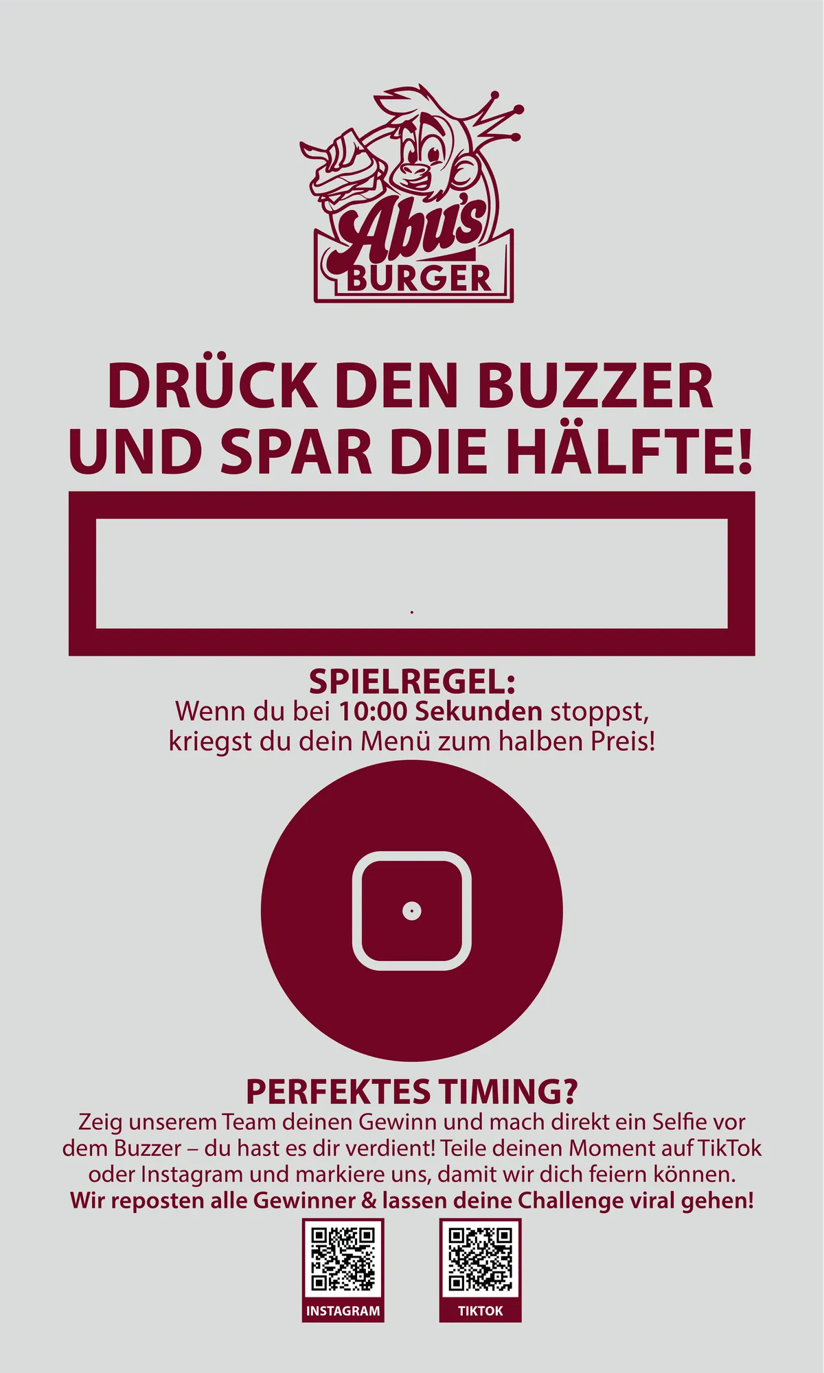 Hochformatiges Schild von Abu’s Burger mit der Aufforderung Drück den Buzzer und spar die Hälfte, Spielregel und zwei QR-Codes