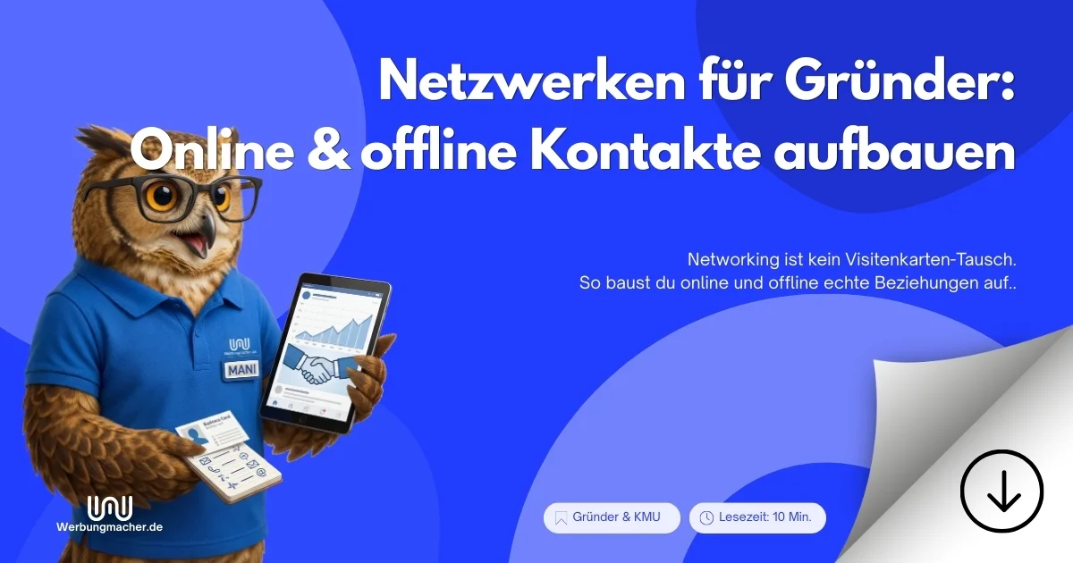 Netzwerken für Gründer: Online und offline Kontakte aufbauen